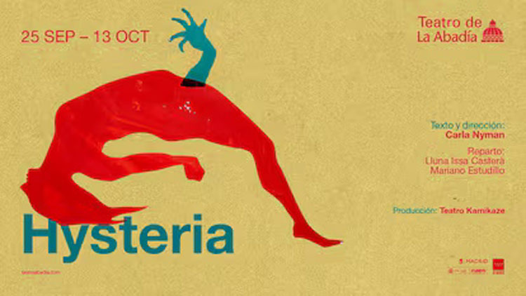 Teatro Kamikaze y La Abadía presentan ‘Hysteria’ de Carla Nyman