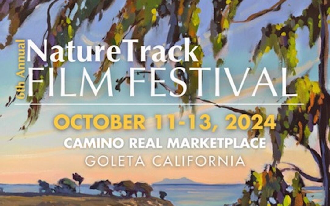 NatureTrack Film Festival 2024 in Goleta, California.