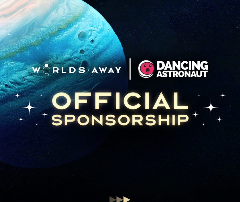 Worlds Away and Dancing Astronaut partnership announcement.